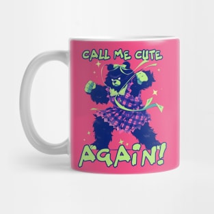 Call Me Cute AGAIN! Mug